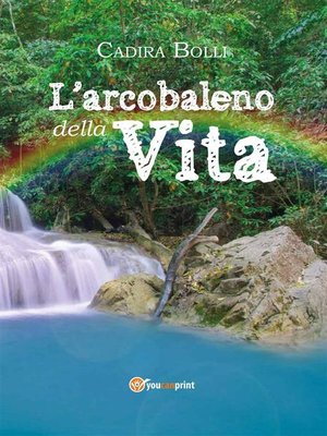 cover image of L'arcobaleno della vita